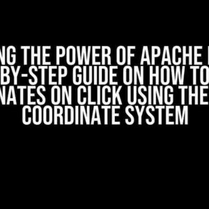 Unlocking the Power of Apache ECharts: A Step-by-Step Guide on How to Obtain Coordinates on Click Using the ‘Globe’ Coordinate System